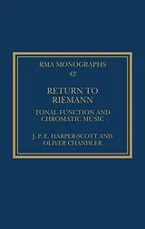 E-Book (epub) Return to Riemann von J. P. E. Harper-Scott, Oliver Chandler