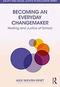 E-Book (epub) Becoming an Everyday Changemaker von Alex Shevrin Venet