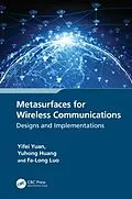 E-Book (epub) Metasurfaces for Wireless Communications von Yifei Yuan, Yuhong Huang, Fa-Long Luo