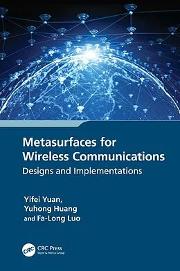E-Book (epub) Metasurfaces for Wireless Communications von Yifei Yuan, Yuhong Huang, Fa-Long Luo
