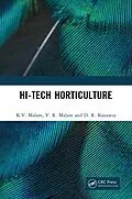 E-Book (epub) Hi-Tech Horticulture von K. V. Malam, V. R. Malam, D. R. Kanzaria