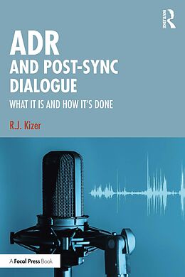 eBook (pdf) ADR and Post-Sync Dialogue de R. J. Kizer