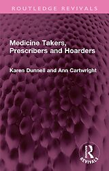 eBook (pdf) Medicine Takers, Prescribers and Hoarders de Karen Dunnell, Ann Cartwright