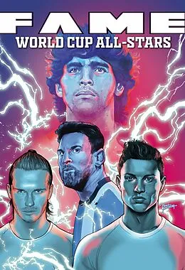 E-Book (pdf) FAME: The World Cup All-Stars: David Bekham, Lionel Messi, Cristiano Ronaldo and Diego Maradona von Michael Frizell