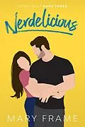 E-Book (epub) Nerdelicious von Mary Frame