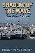 E-Book (epub) Shadow of the WaveStranded and Stalked von Penny Pence Smith
