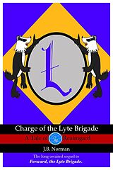 eBook (epub) Charge of the Lyte Brigade de J.B. Norman