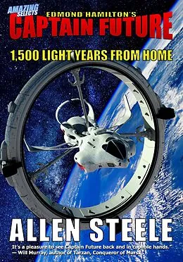 E-Book (epub) Captain Future: 1,500 Light Years from Home von Allen Steele