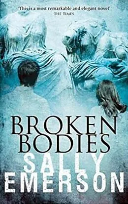E-Book (epub) Broken Bodies von Sally Emerson