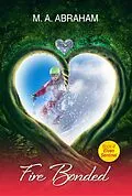 E-Book (epub) Fire Bonded von M. A. Abraham