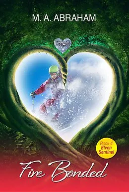 E-Book (epub) Fire Bonded von M. A. Abraham
