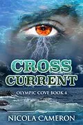 E-Book (epub) Cross Current (Olympic Cove, #4) von Nicola Cameron