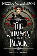 E-Book (epub) The Crimson and the Black (Hidden Empire, #2) von Nicola M. Cameron