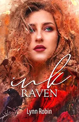 E-Book (epub) Ink Raven (Ink Blossom 2) von Lynn Robin