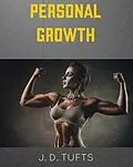 E-Book (epub) Personal Growth von J. D. Tufts