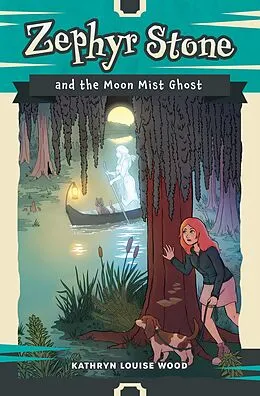 E-Book (epub) Zephyr Stone and the Moon Mist Ghost von Kathryn Louise Wood
