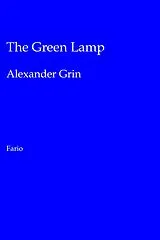 E-Book (epub) The Green Lamp von Alexander Grin
