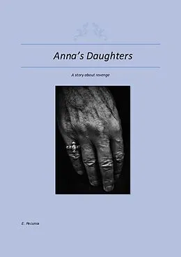 E-Book (epub) Anna's Daughters von E. Pecunia