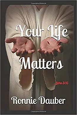 E-Book (epub) Your Life Matters von Ronnie Dauber