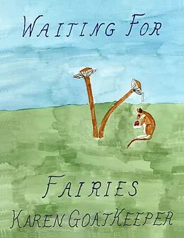 E-Book (epub) Waiting For Fairies von Karen Goatkeeper
