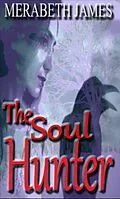 E-Book (epub) The Soul Hunter (A Ravynne Sisters Paranormal Thriller Book 12) von Merabeth James