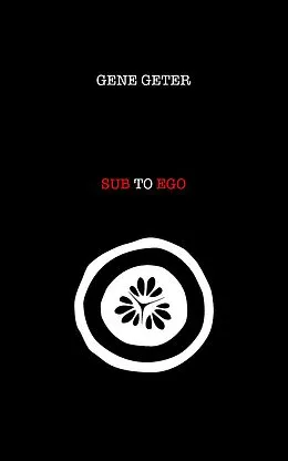 E-Book (epub) Sub To Ego von Gene Geter