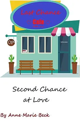 E-Book (epub) Second Chance at Love von Anne Marie Beck