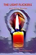 E-Book (epub) Light Flickers and Other Stories von Sara Searson