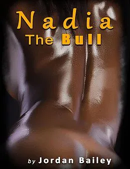 E-Book (epub) Nadia, The Bull von Jordan Bailey