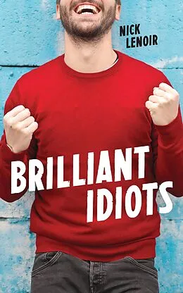 E-Book (epub) Brilliant Idiots von Nick Lenoir
