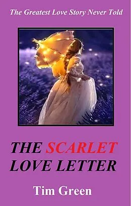 E-Book (epub) The Scarlet Love Letter von Tim Green