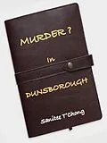 E-Book (epub) Murder? In Dunsborough von Sanitee T'Chong