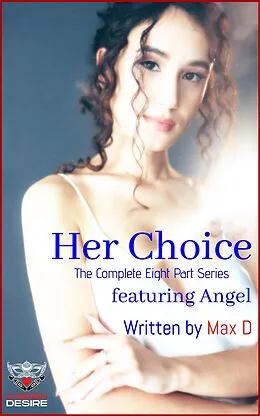E-Book (epub) Her Choice Featuring Angel (Angel and Tom / Ronin, #10) von Max D