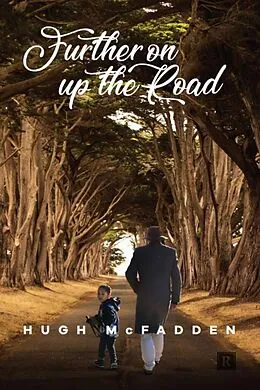 E-Book (epub) Further on up the Road von Hugh McFadden