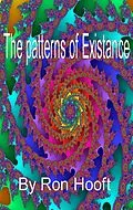 E-Book (epub) The Patterns Of Existence von Ron Hooft