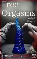 E-Book (epub) Free Orgasms - Wicked Dragons von Max D, Lelith L