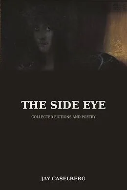 E-Book (epub) The Side Eye von Jay Caselberg