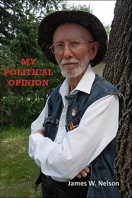 E-Book (epub) My Political Opinion von James W. Nelson