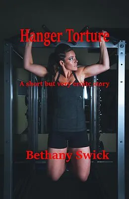 E-Book (epub) Hanger Torture von Bethany Swick