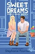 E-Book (epub) Sweet Dreams: Dream House Book 2 von Stephanie Fournet