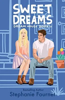 E-Book (epub) Sweet Dreams: Dream House Book 2 von Stephanie Fournet