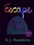E-Book (epub) Escape - Haven Ansley Porter Book 3 von D. J. Humphries
