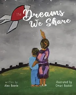 E-Book (epub) The Dreams We Share von Alex Beene