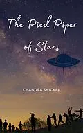 E-Book (epub) The Pied Piper of Stars von Chandra Snicker