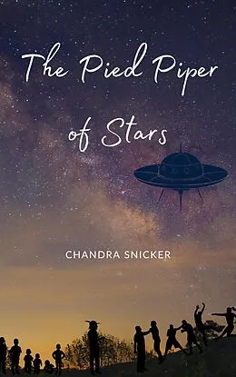 E-Book (epub) The Pied Piper of Stars von Chandra Snicker