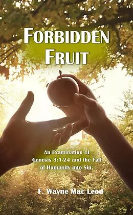 E-Book (epub) Forbidden Fruit von F. Wayne Mac Leod