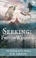 E-Book (epub) Seeking: Fellow Warrior von D. R. Grady