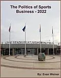 E-Book (epub) The Politics Of Sports Business 2022 (Sports: The Business and Politics of Sports, #13) von Evan Weiner