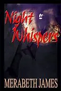 E-Book (epub) Night Whispers (A Ravynne Sisters Paranormal Thriller Book 15) von Merabeth James