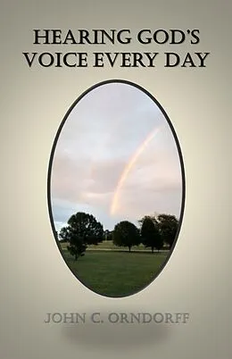 E-Book (epub) Hearing God's Voice Every Day von John Orndorff
